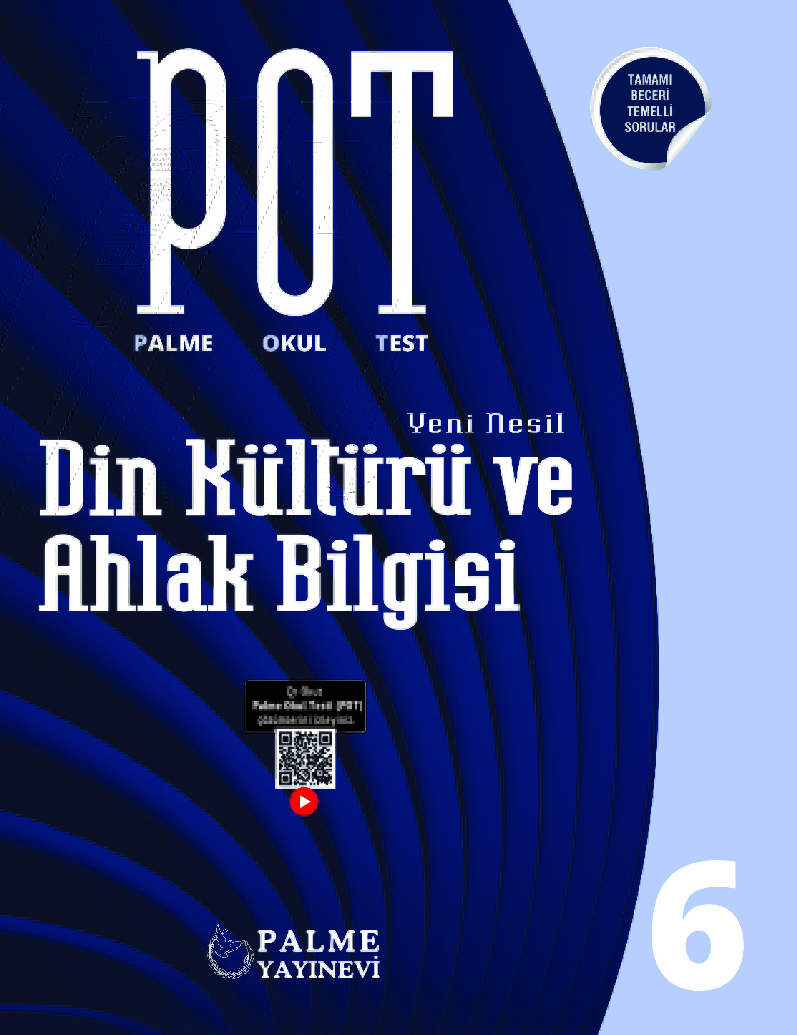 6. SINIF DİN KÜLTÜRÜ VE AHLAK BİLGİSİ POT